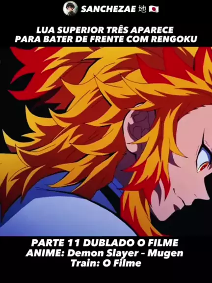 Kimetsu no Yaiba: Mugen Ressha-hen (TV) - Dublado - Demon Slayer