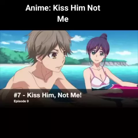 Kiss him not me best sale full episodes