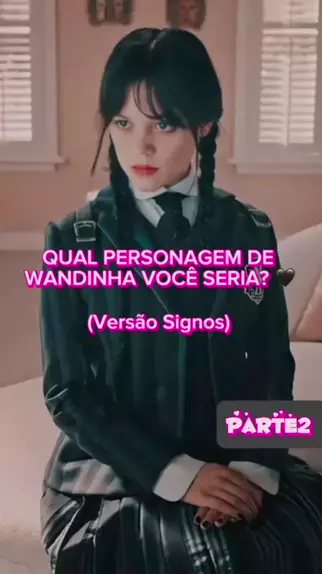 Quem você seria na série Wandinha?