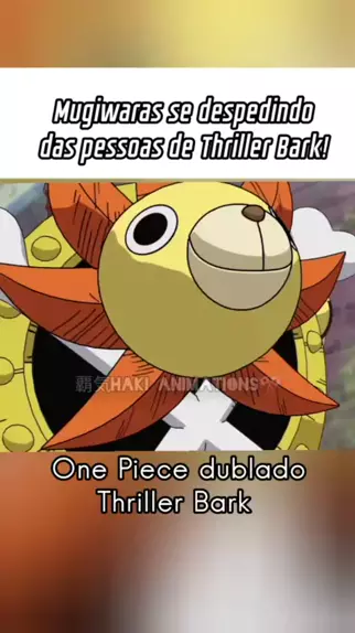 One Piece  Thriller Bark dublado já está disponível na Netflix