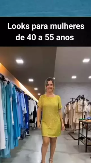 Looks para mulheres de 40 anos!!!