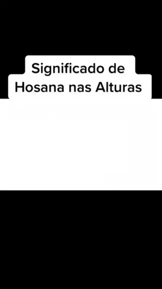 Significado de Hosana