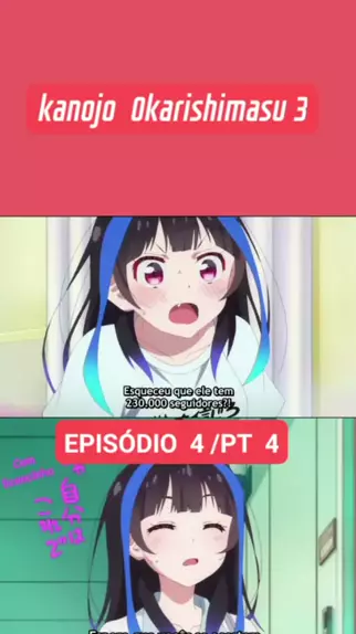 Kanojo Okarishimasu 3 Temporada episódio 1 parte 3 