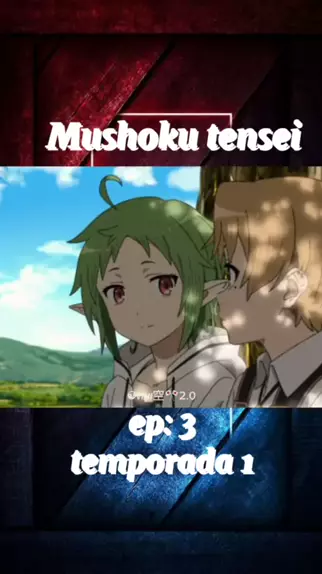 mushoku tensei 3 temporada ep 1 dublado