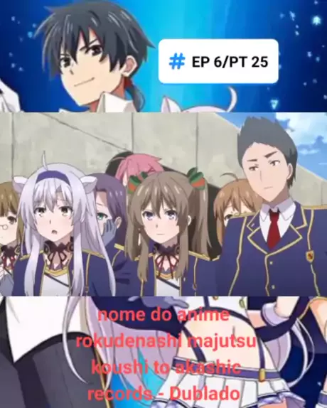 Rokudenashi Majutsu Koushi to Akashic Records - Dublado – Episódio