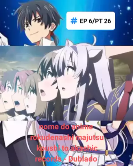 6 Anime Like Rokudenashi Majutsu Koushi to Akashic Records