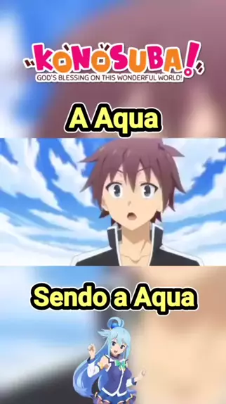 Primeiro episódio de konosuba bunda da aqua kasuma - iFunny Brazil