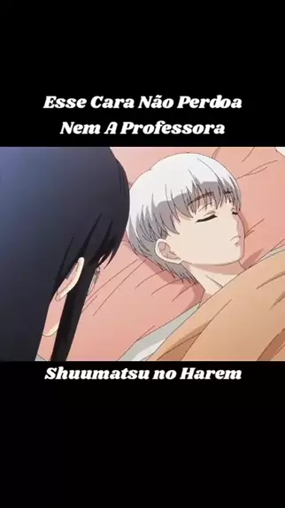 shuumatsu no harem dublado