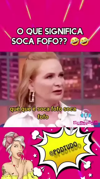 expressão soca fofo