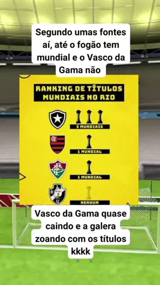 quantos títulos mundiais o vasco tem