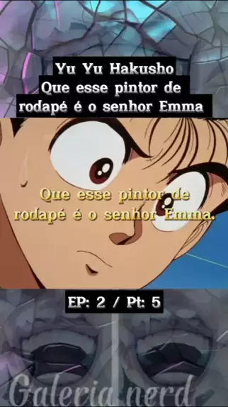 Yu Yu Hakusho é o melhor anime dublado #anime #yuyuhakushobr