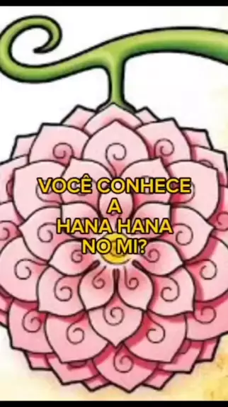 Fruta Hana Hana, One Piece Wiki