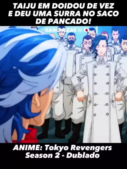 Que surra!  Tokyo Revengers (Dublado) 