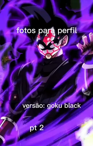 fotos de perfil para whatsapp de goku black