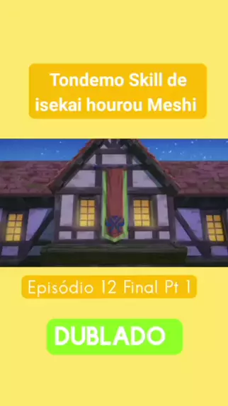 Assista Tondemo Skill de Isekai Hourou Meshi temporada 1 episódio 2 em  streaming