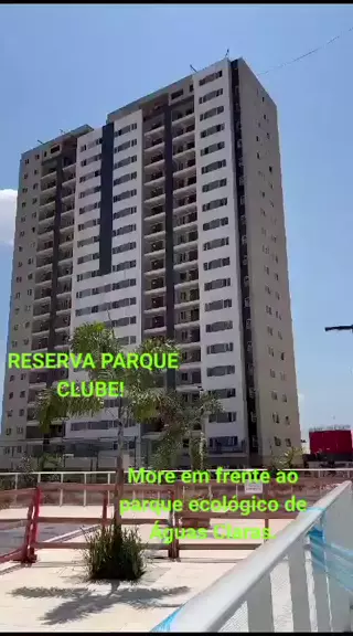 Reserva Parque Clube - Águas Claras - DF