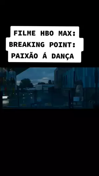 breaking point paixao a dança