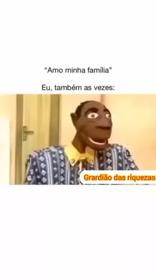 Frase: Família é quem respeita você, seu sangue até o pernilongo tem 😉