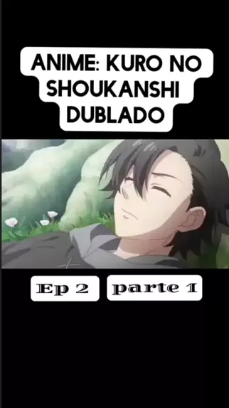 anime kuro no shoukanshi dublado