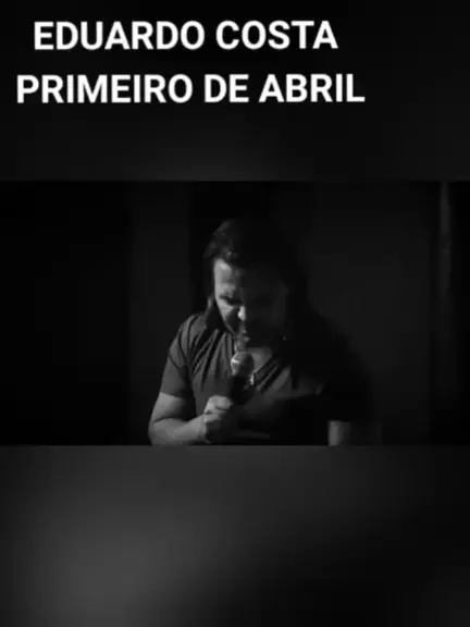 Eduardo Costa - Primeiro de Abril 