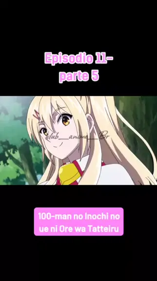 100man no Inochi no Ue ni Ore wa Tatteiru Dublado - Episódio 5 - Animes  Online
