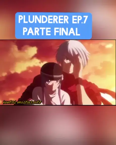 PLUNDERER, FULL ANIME RECAP