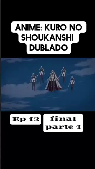 isekai Anime KURO NO SHOUKANSHI (DUBLADO) - EPISÓDIO 1 