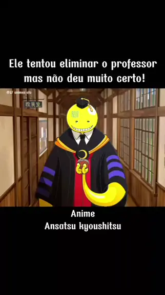 Ansatsu Kyoushitsu - Dublado - Assassination Classroom - Dublado