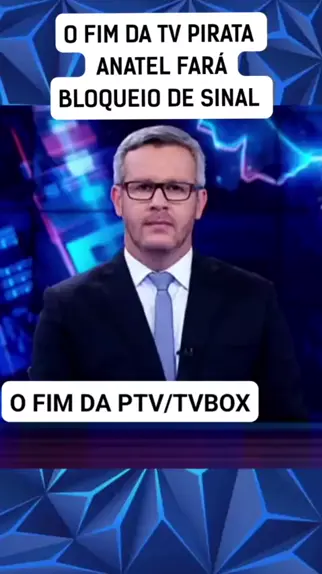 Anatel determina bloqueio de sinal de TV Box clandestina