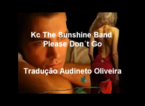 kcandsunshineband #PleaseDontGo #Tradução #Musica