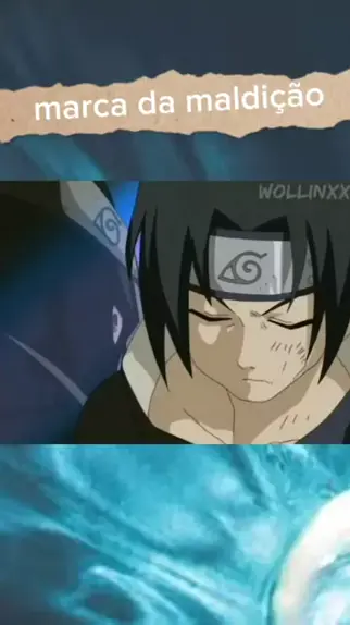 MARCA DA MALDIÇÃO - SASUKE EDIT 