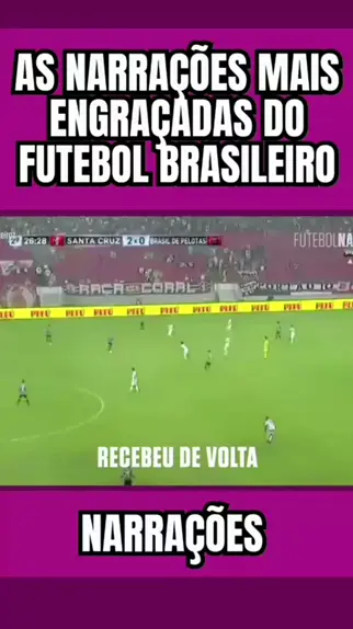 10 NARRAÇÕES mais ENGRAÇADAS do FUTEBOL BRASILEIRO 