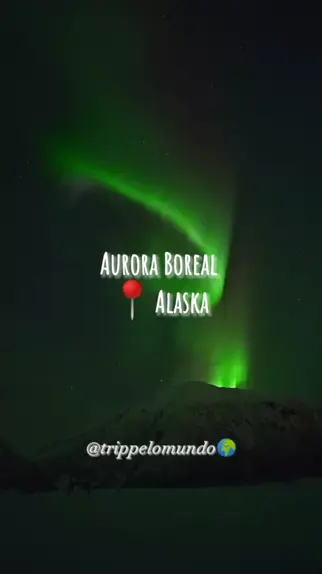 Aurora_Boreal_Alaska, A Aurora Boreal é um fenómeno muito d…