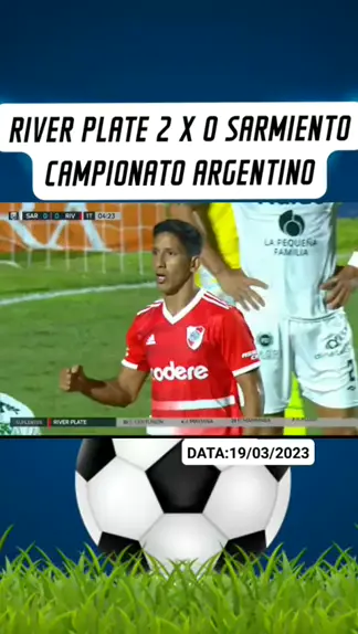Gols e melhores momentos para River Plate x Sarmiento pela
