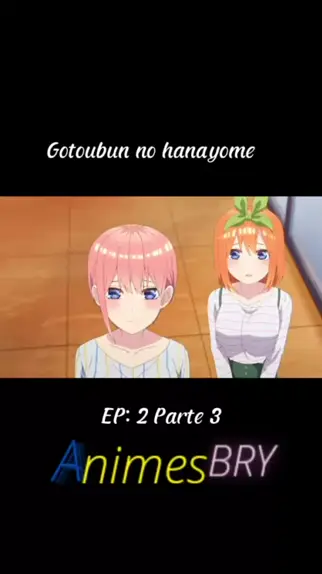 Gotoubun no Hanayome - Dublado - Anitube