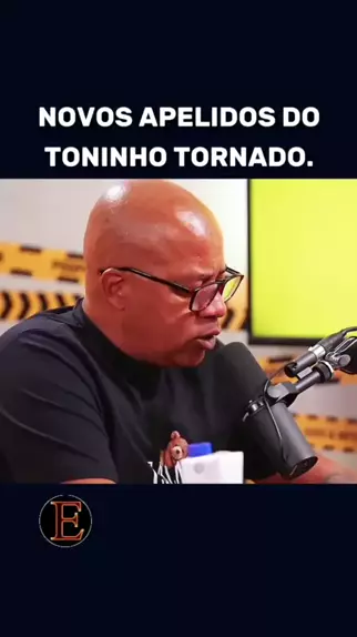 Os novos apelidos lançamento do Toninho tornado parte 2