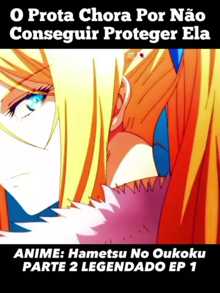 assistir anime hametsu no oukoku