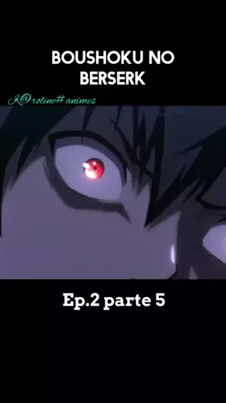 Boushoku no Berserk Ep 1 legendado PT-BR 🇧🇷 