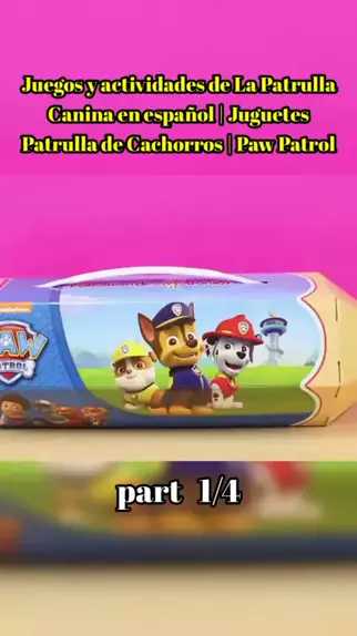 Juegos y actividades de La Patrulla Canina en español, Juguetes Patrulla  de Cachorros
