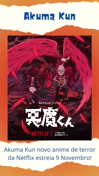 Akuma-kun, novo anime de terror da Netflix, ganha trailer e data