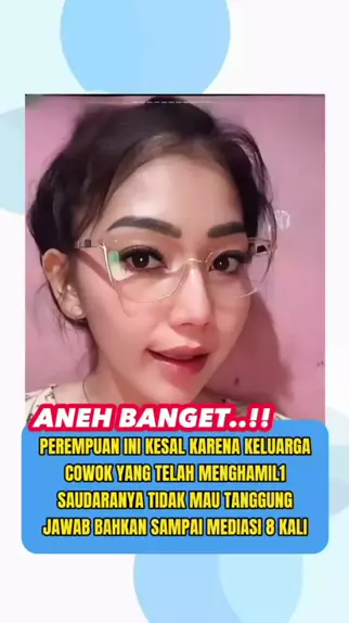 Perempuan Ini Kesal Karena Keluarga Cowok Yang Telah Menghamil1 Saudara Nya Tidak Mau Tanggung 