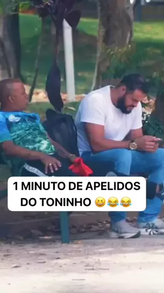 Apelidos Inéditos do Toninho Tornado