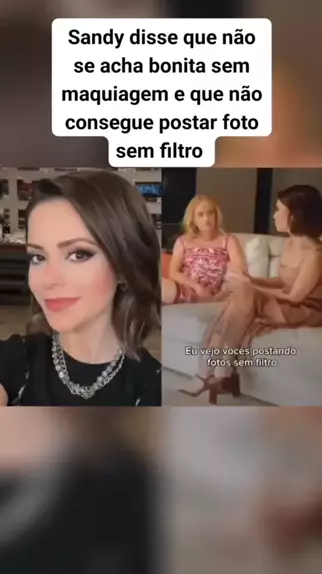 Sandy diz que não anda sem maquiagem: 'Não me acho bonita, e não