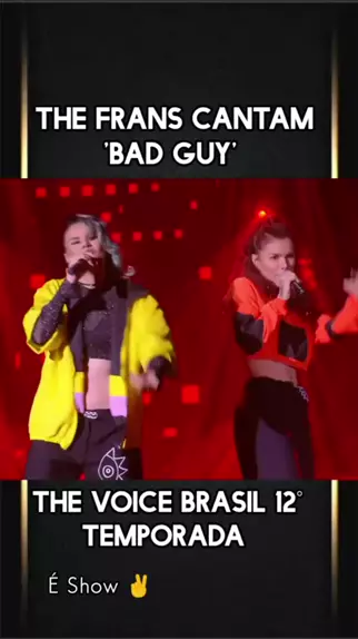 The Frans cantam 'Bad Guy' nas Audições às Cegas!, The Voice Brasil