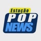 Estação Pop News