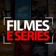filmes e SériesLS 🎬