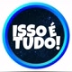 isso é tudo!