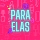PARA ELAS ⚡️
