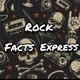 Rock Facts Express