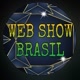 WEB SHOW BRASIL